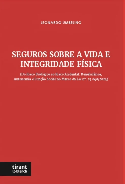 Capa do livro Seguros Sobre a Vida e Integridade Física